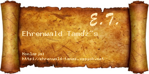 Ehrenwald Tamás névjegykártya
