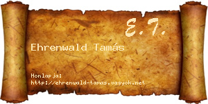 Ehrenwald Tamás névjegykártya